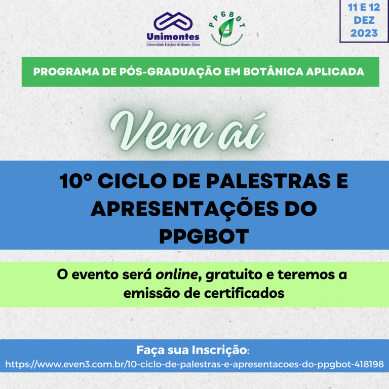 10º CICLO DE PALESTRAS E APRESENTAÇÕES DO PPGBOT