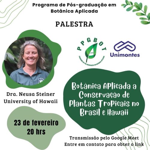 E vamos iniciar nosso semestre no PPGBot com uma Palestra incrível. Convidamos para a palestra-